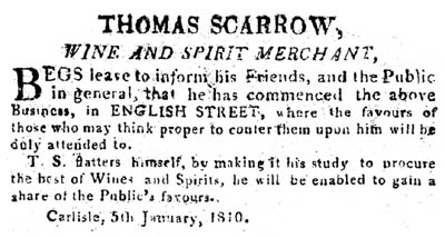 Thomas Scarrow opens Wine Merchants in Carlisle 1810